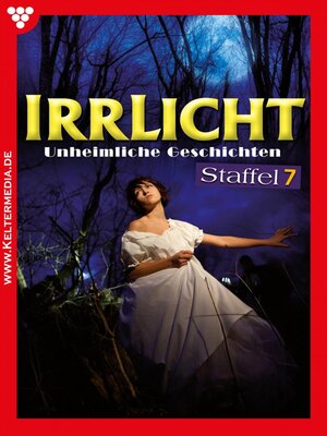 cover image of Irrlicht Staffel 7 – Gruselroman